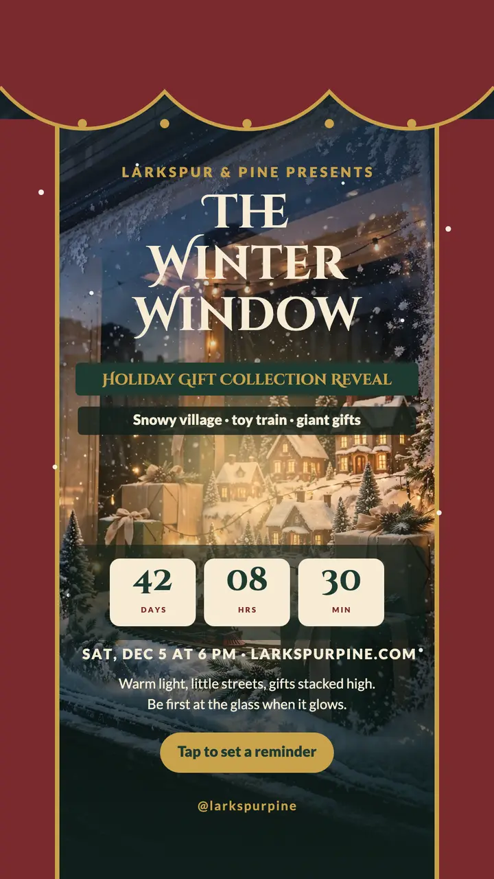 Larkspur and Pine winter window launch story template