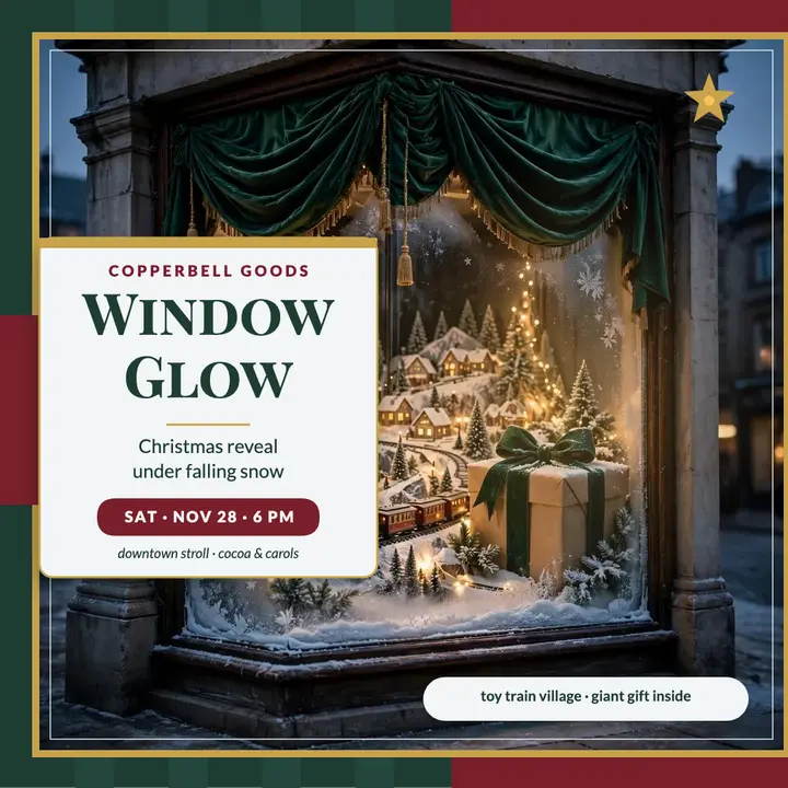 Copperbell Goods window glow reveal template