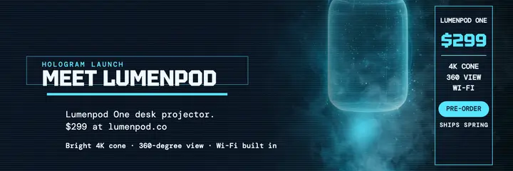 Lumenpod hologram projector launch header template