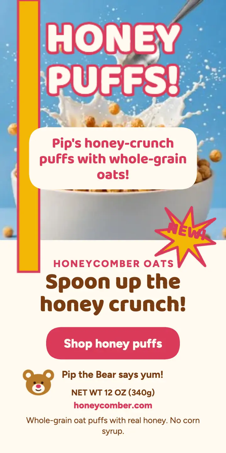 Honeycomber honey puff cereal launch ad template