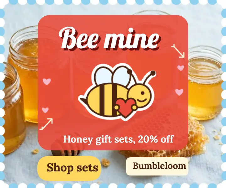 Bee mine honey gift sets Valentine ad template