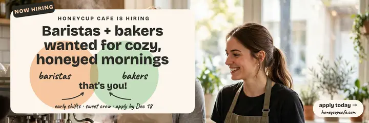 Honeycup Cafe barista baker hiring header: cafe hiring header template