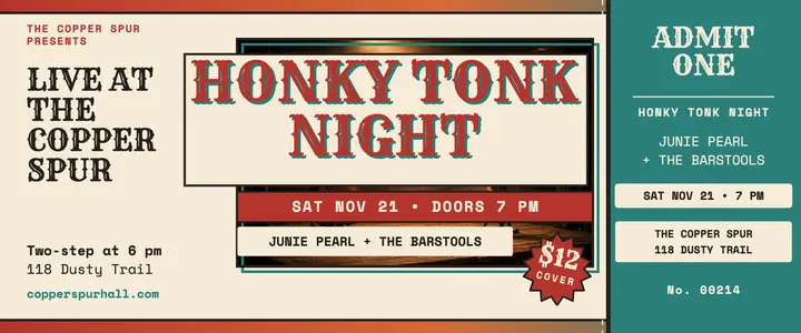 Copper Spur honky tonk night ticket template