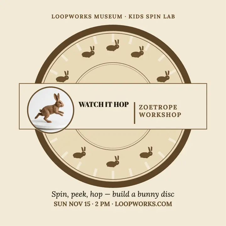 Loopworks hopping rabbit zoetrope workshop: zoetrope workshop post template