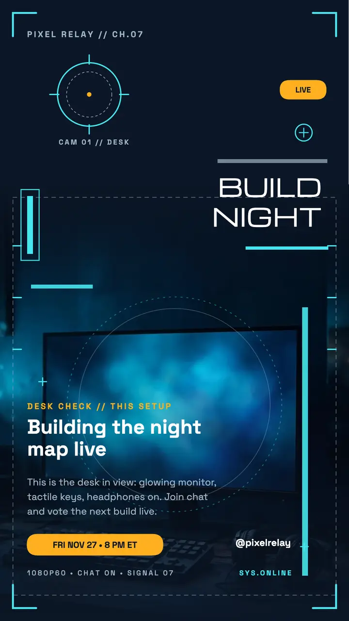 Pixel Relay live build night HUD story template