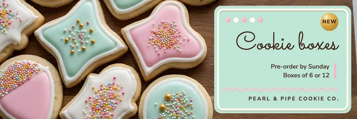 Pearl & Pipe cookie boxes pre-order X header template