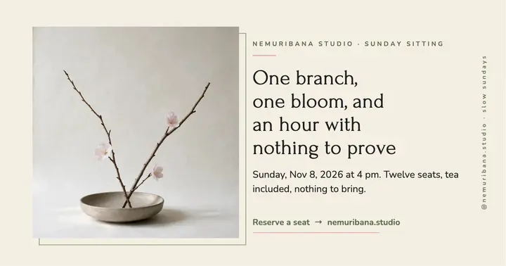 Nemuribana Sunday sitting post: ikebana workshop post template