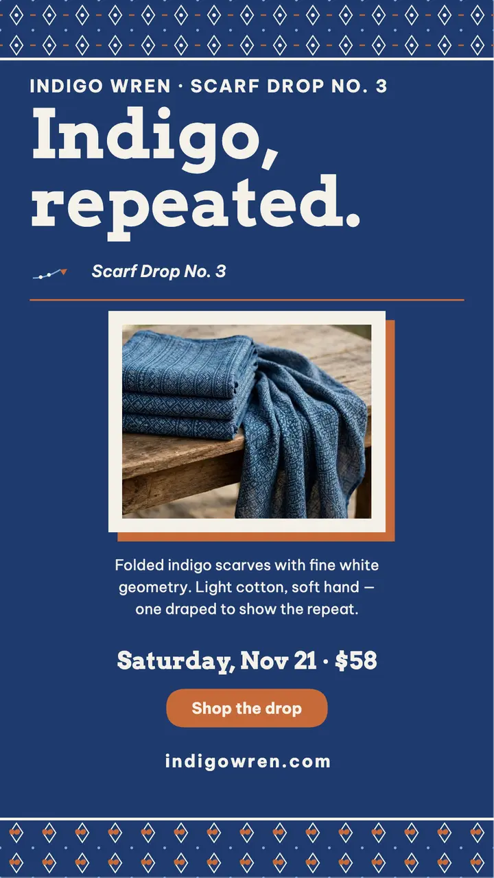 Indigo Wren scarf drop story template