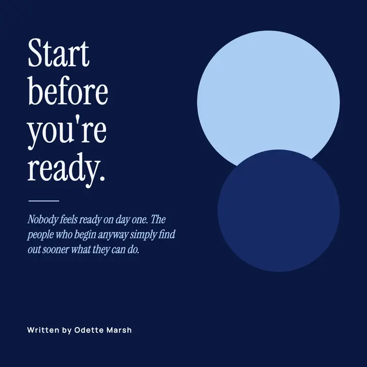 Start before you're ready template