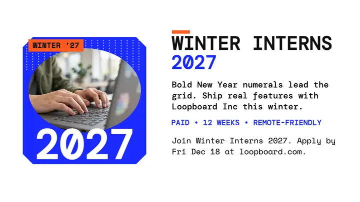Loopboard Winter Interns 2027 grid thumb template