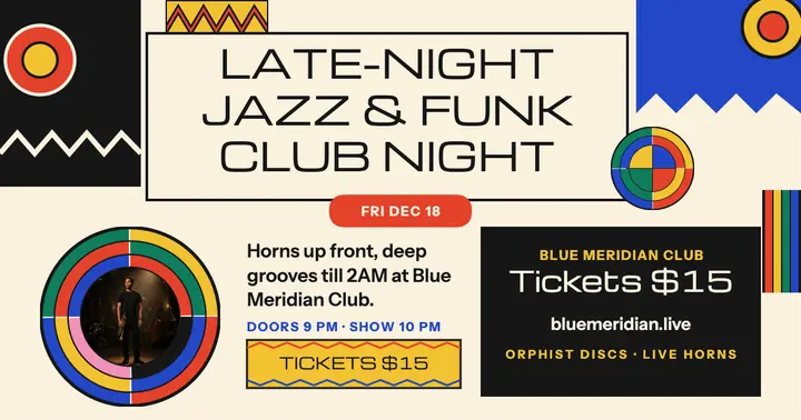 Blue Meridian late jazz and funk night template