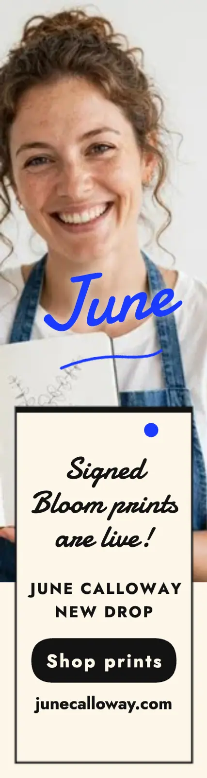 June Calloway signed print drop ad template