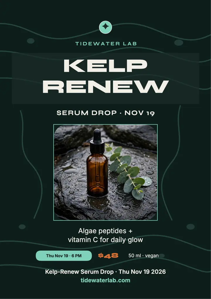 Tidewater Lab Kelp-Renew serum flyer: serum launch flyer template