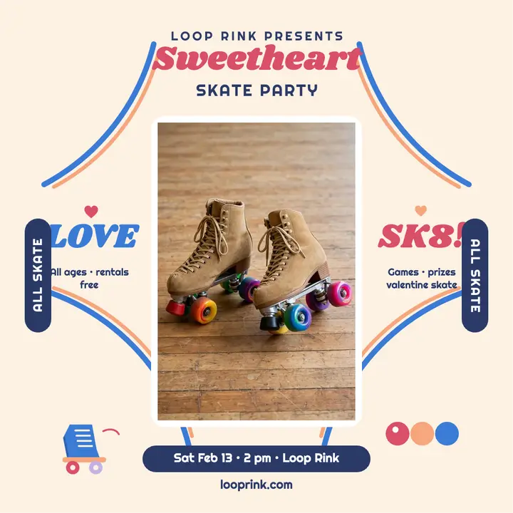 Loop Rink Sweetheart Skate party post template