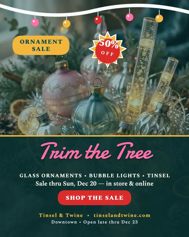 Tinsel and Twine ornament sale post template