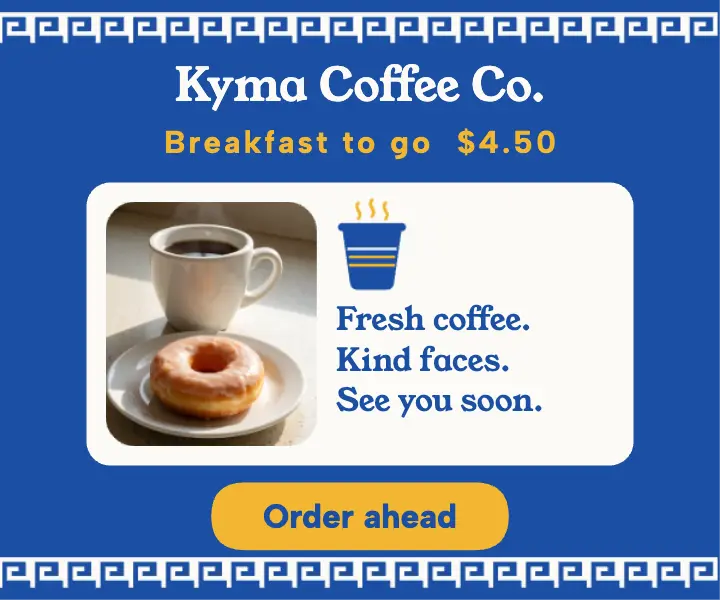 Kyma Coffee Greek diner cup ad template