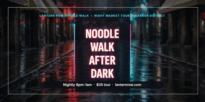 Lantern Row Noodle Walk night post template