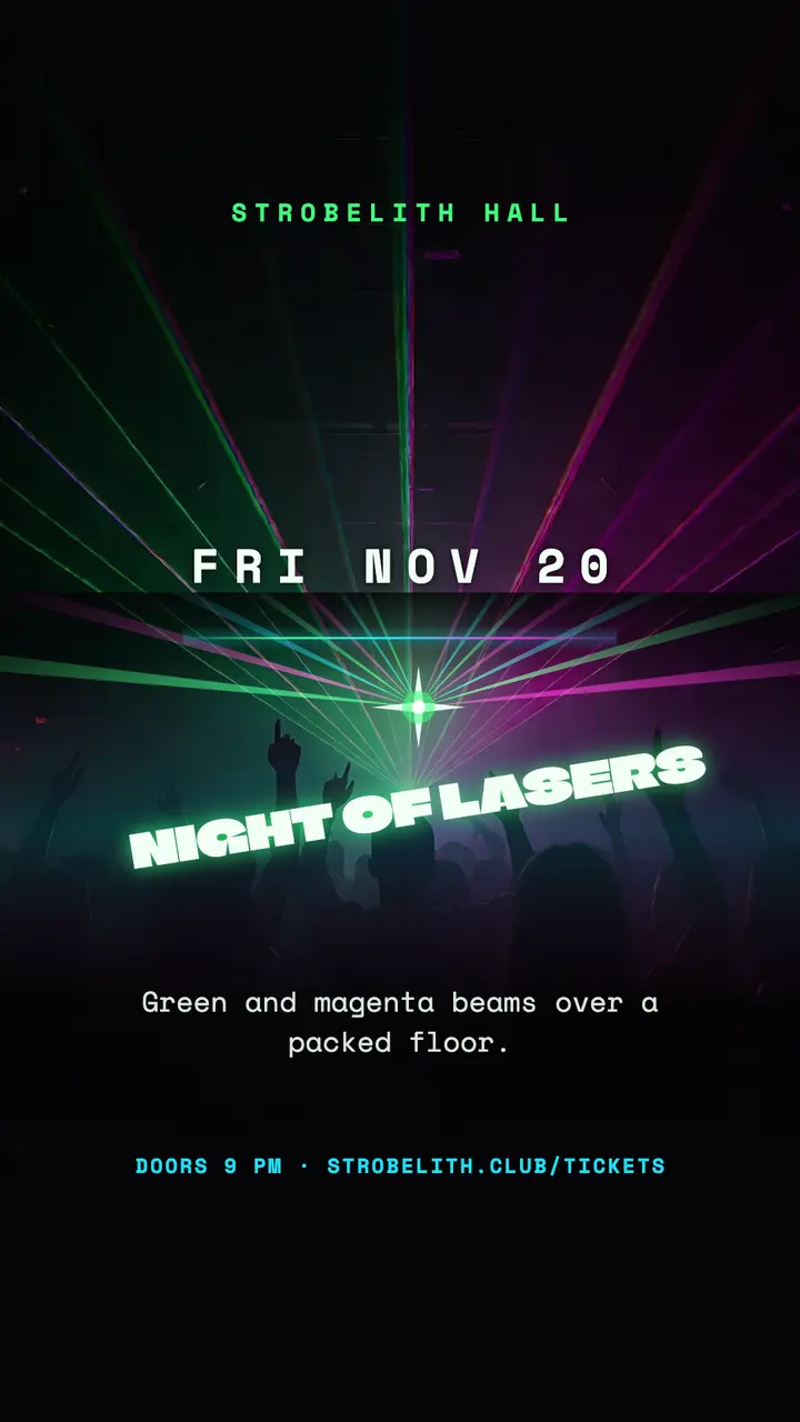 Strobelith Hall night of lasers story template