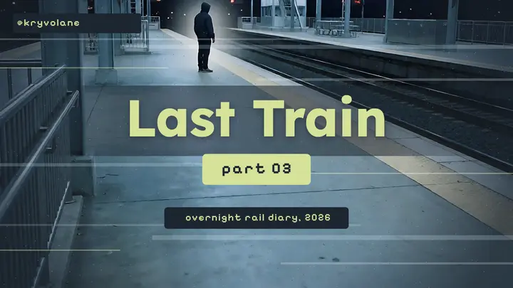 Last Train overnight rail diary thumbnail template