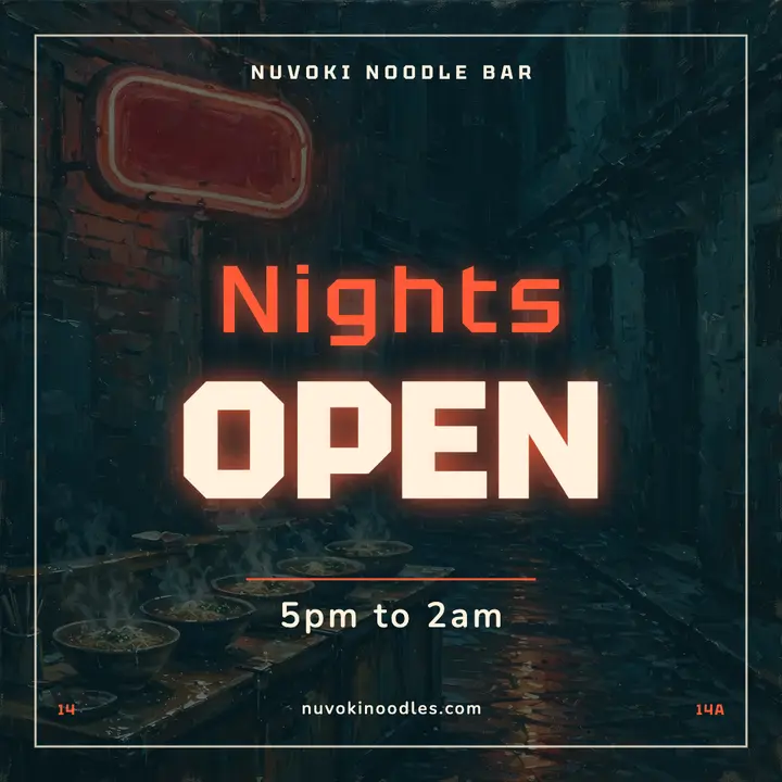Nuvoki Noodle Bar open nights halation post template