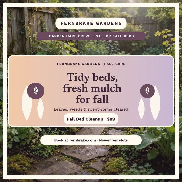 Fernbrake Gardens fall cleanup sun-print post: garden care post template