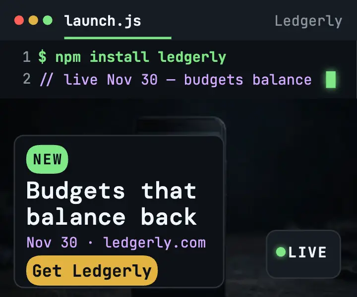 Ledgerly budgeting app launch code ad template