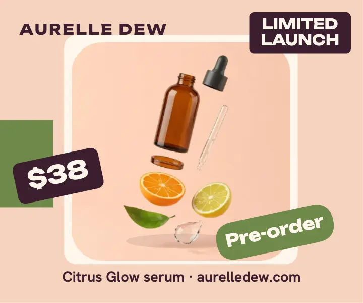 Aurelle Dew Citrus Glow serum pre-order ad template