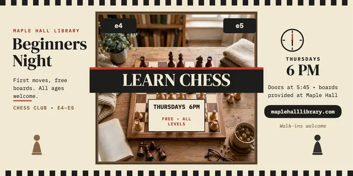 Maple Hall Library chess beginners night post template
