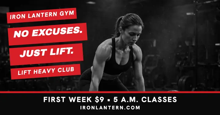 Iron Lantern Gym no excuses lift post: strength gym post template