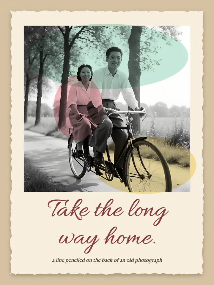 Take the long way home quote, hand-tinted photo template