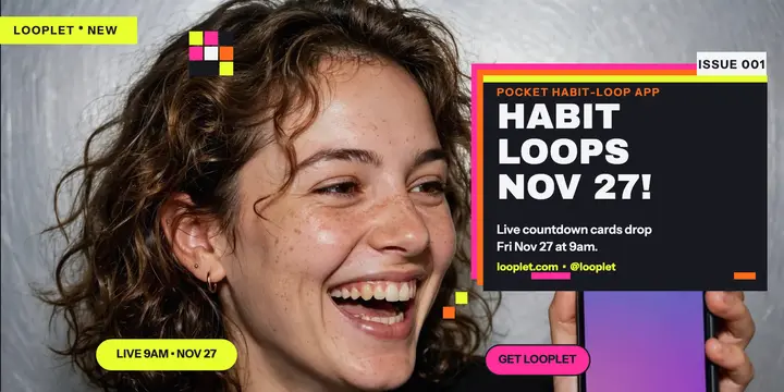 Looplet habit app launch fluoro post template