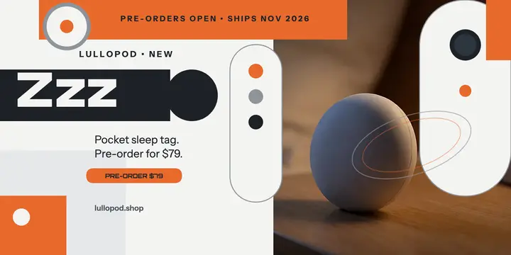 Lullopod sleep tag pre-order post: sleep tracker launch post template