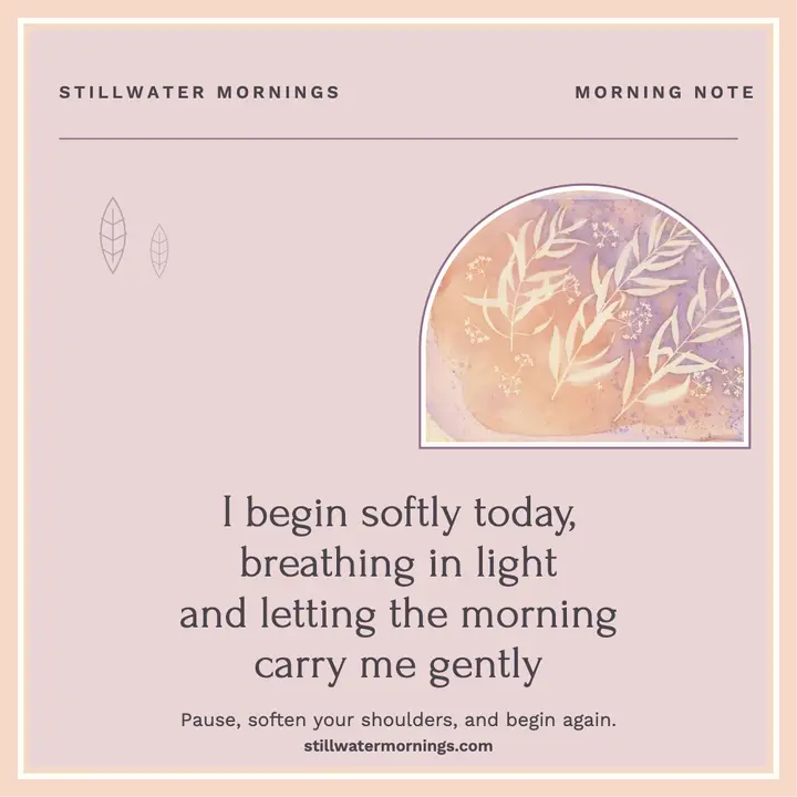 Stillwater Mornings gentle affirmation post template