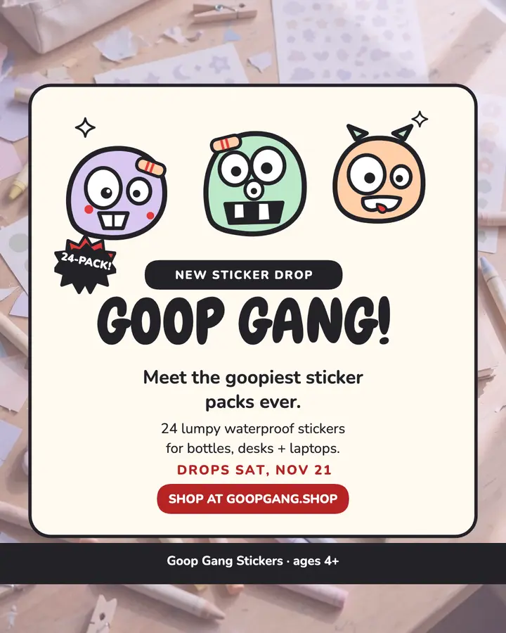 Goop Gang lumpy monster sticker drop: monster sticker pack post template