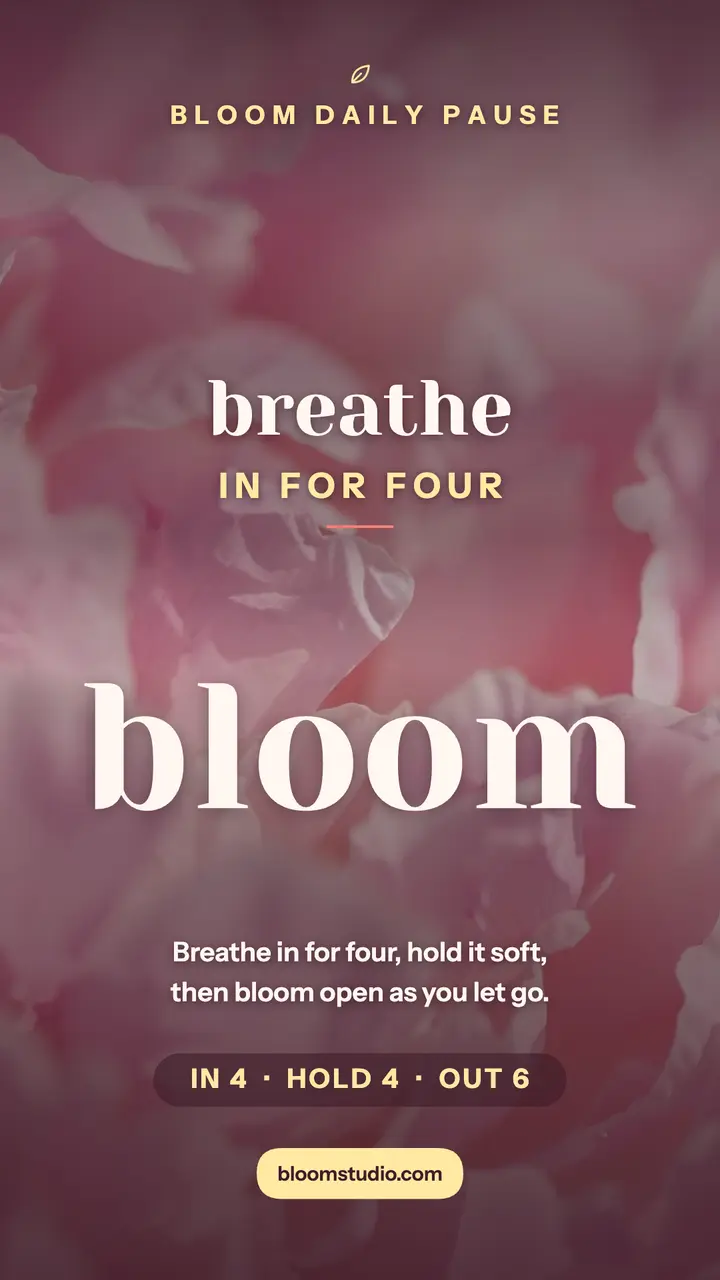 Bloom daily pause peony affirmation story template