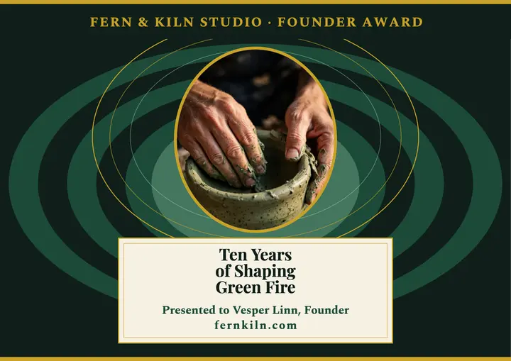 Fern and Kiln ten year maker award template
