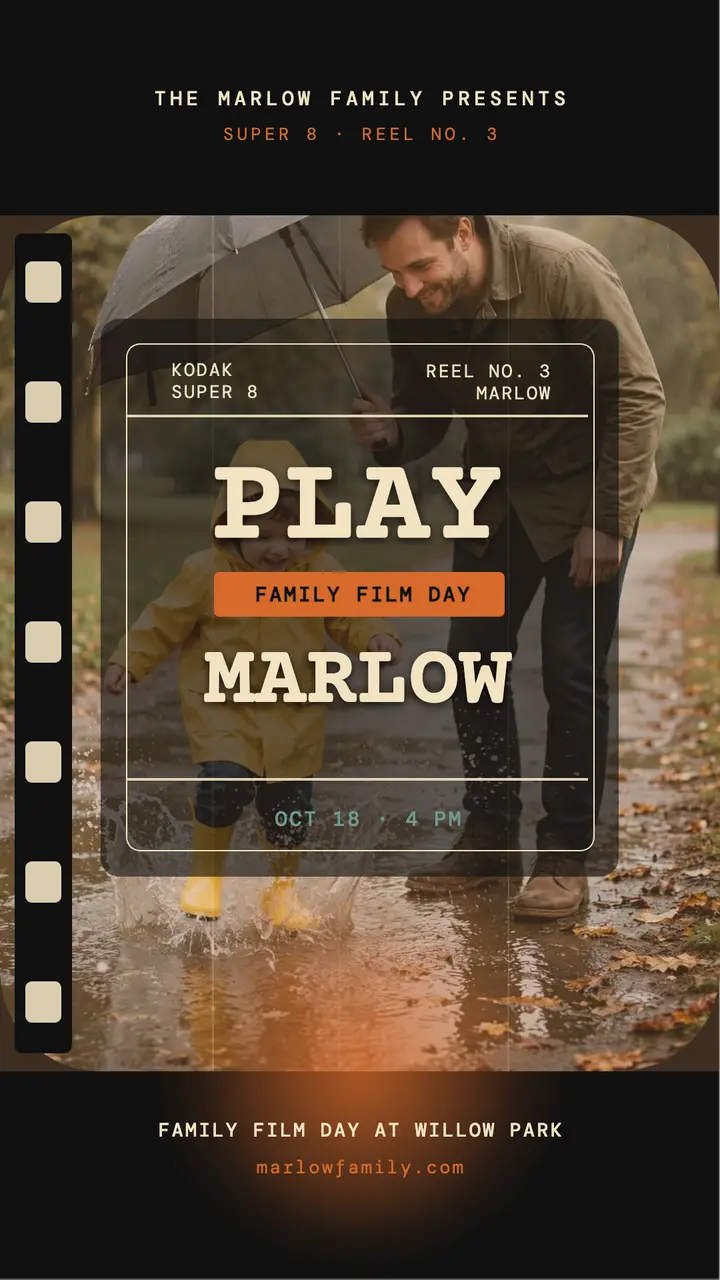 Marlow family film day Super 8 story template