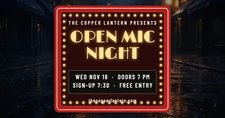 The Copper Lantern open mic night post: open mic night facebook post template