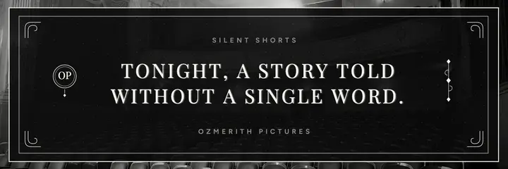 Ozmerith Pictures silent shorts channel header template