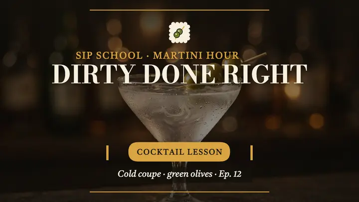 Sip School dirty martini lesson thumbnail template