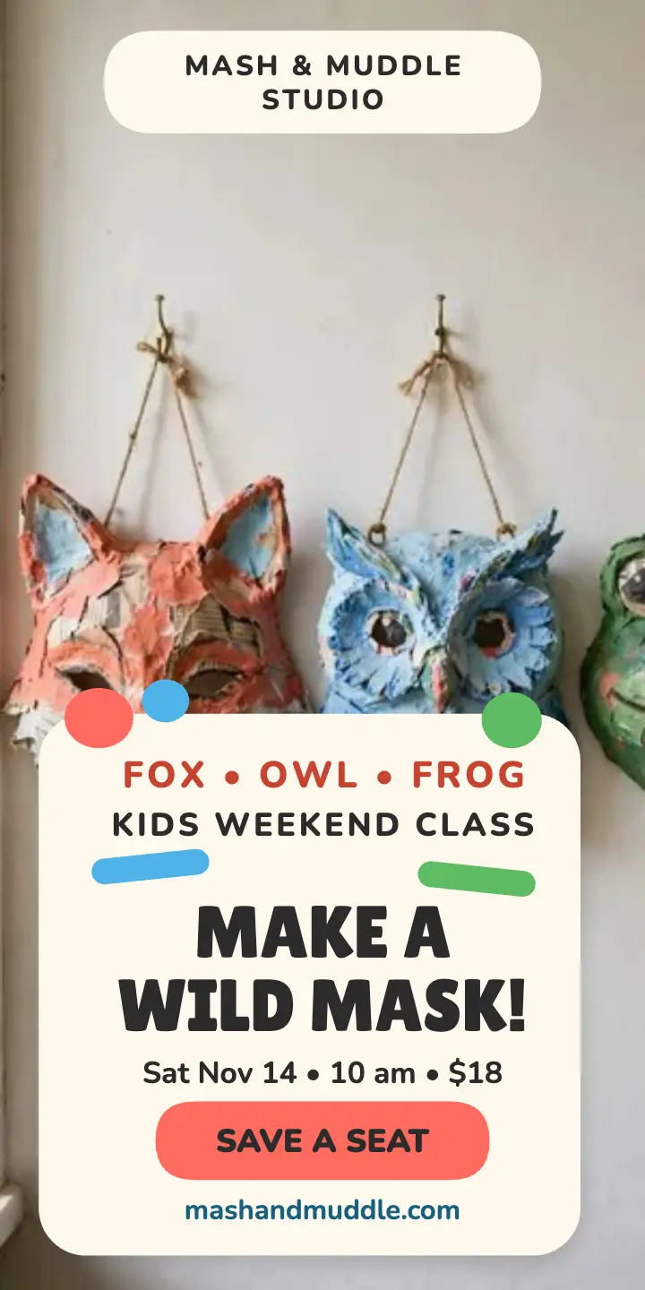 Mash and Muddle mask class half page ad: kids mask class ad template