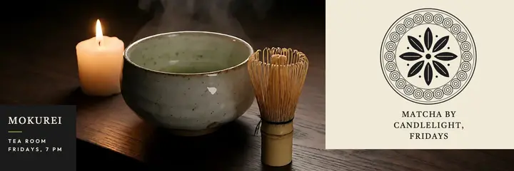 Mokurei Tea Room matcha by candlelight header template