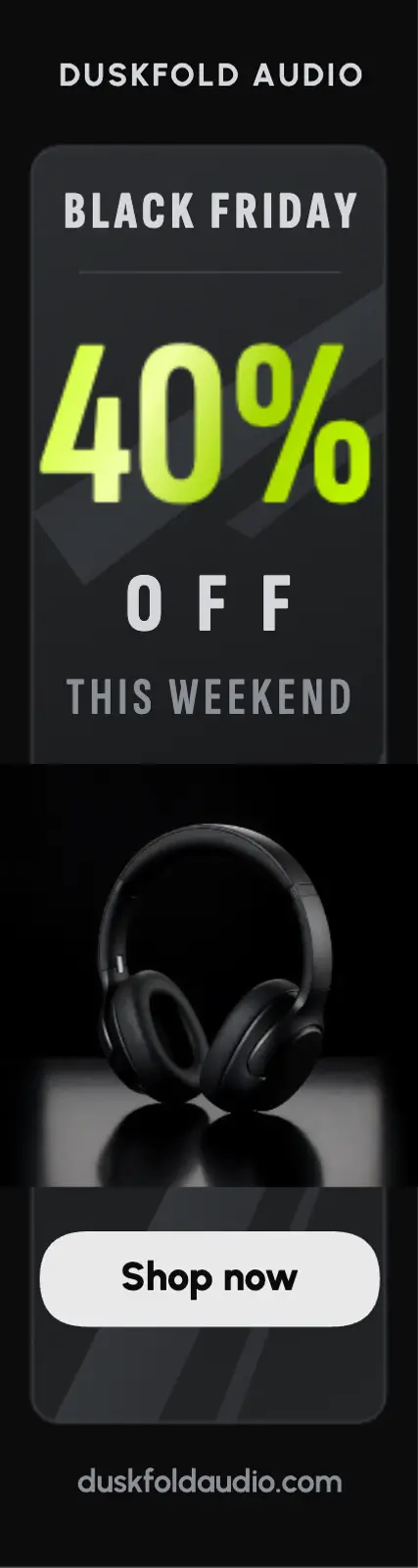 Duskfold Audio Black Friday 40% off skyscraper ad template