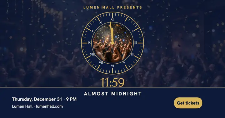 Almost Midnight countdown party, Lumen Hall: new year's eve party post template