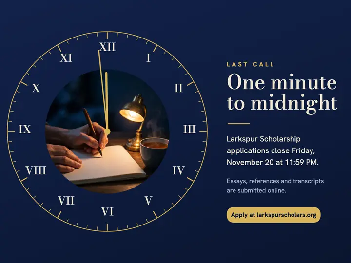Larkspur Scholarship deadline slide: deadline slide template