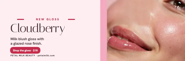 Petal Milk Cloudberry gloss launch header template