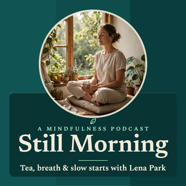 Still Morning mindfulness podcast cover template