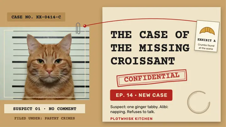 The Case of the Missing Croissant case file thumbnail template