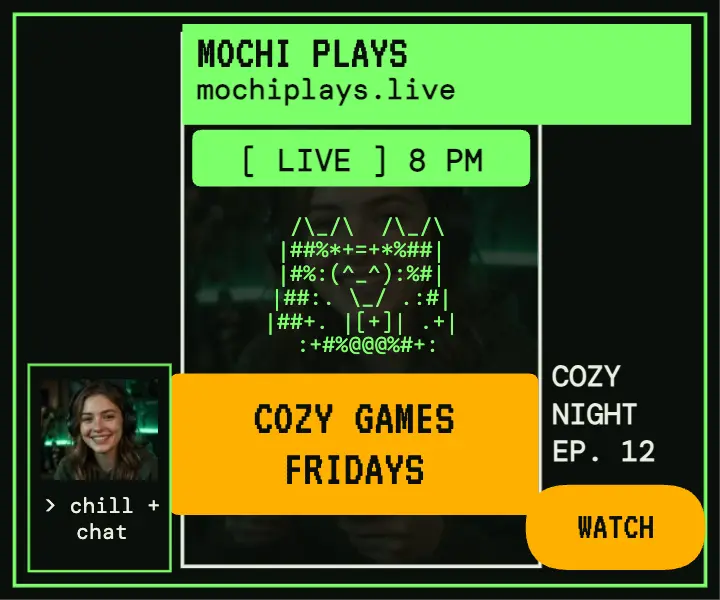 Mochi Plays cozy games ASCII ad template