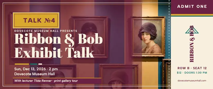 Ribbon and Bob exhibit talk ticket template